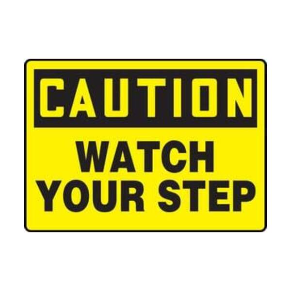 ACCUFORM 10X14 PLAS SIGN CAUTION WATCH STEP