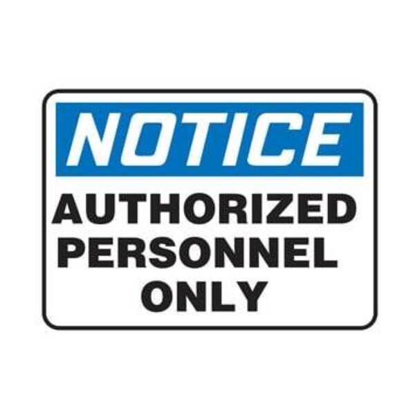 ACCUFORM 10X14 PLAS SIGN NOTICE AUTH PRSNL